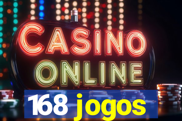 168 jogos